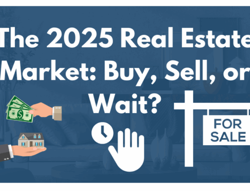 The 2025 Real Estate Market: Buy, Sell, or Wait?